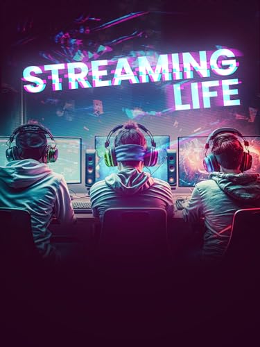  Streaming life