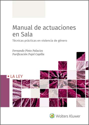 Manual de actuaciones en Sala. Técnicas prácticas en violencia de género (Spanish Edition) PDF Ebook En Ligne