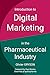 Introduction to digital marketing in the pharmaceutical industry