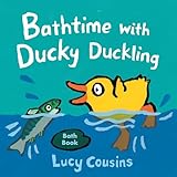Bathtime with Ducky Duckling
