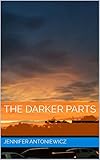  The Darker Parts (English Edition)