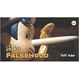 TMT, Sheker (Falsehood)