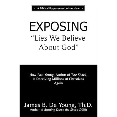EXPOSING Lies We Believe About God