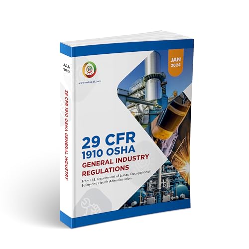 OSHA 1910 General Industry Regulations January 2024