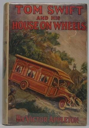 Tom Swift and his house on wheels;: Or, A trip ... B0006AKJI2 Book Cover