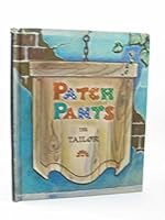 PATCH PANTS The Tailor B000HED344 Book Cover