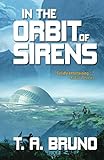In the Orbit of Sirens (The Song of Kamaria)