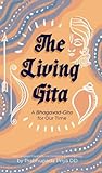 The Living Gita: A Bhagavad-gita for Our Time (English Edition)