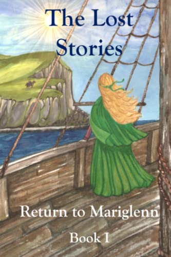 Return to Mariglenn: The Journals and Stories of Jenny H. Pritcher (The Lost Stories)