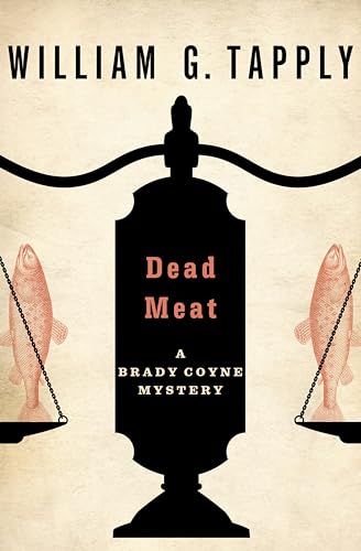 Dead Meat (The Brady Coyne Mysteries Book 5)