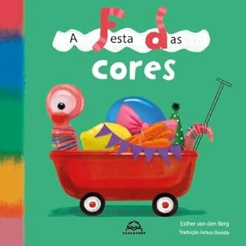 A festa das cores (Em Portugues do Brasil)