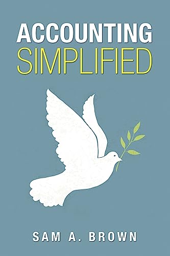 Accounting Simplified: Simple Accounting Techni... 1508788790 Book Cover