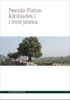 Paperback Alkibiades I i inne pisma [Polish] Book