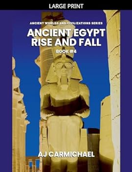 Paperback Ancient Egypt, Rise and Fall [Large Print] Book