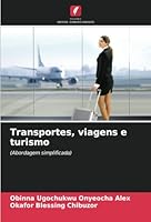 Transportes, viagens e turismo: (Abordagem simplificada) (Portuguese Edition) 6208680530 Book Cover
