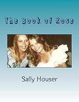 The Book of Rose 1533286213 Book Cover