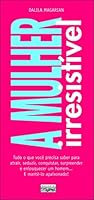 Mulher Irresistivel, A 8588948133 Book Cover
