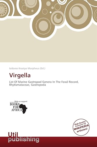Virgella: List Of Marine Gastropod Genera In The Fossil Record, Rhytismataceae, Gastropoda