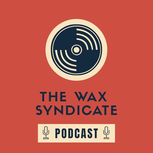 The Wax Syndicate Podcast cover art