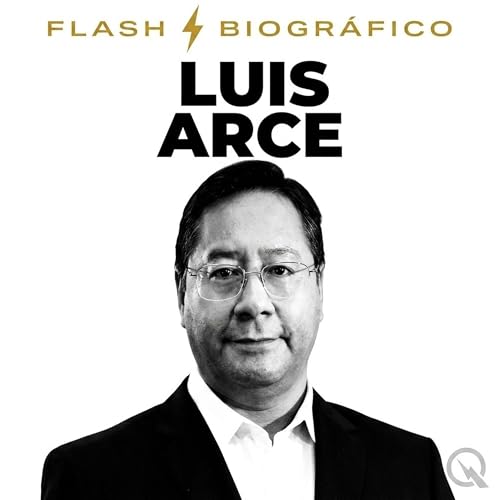 Luis Arce (Parte 1 &mdash; Historia Completa) cover art