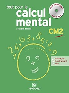 Livres Couvertures de Tout pour le calcul mental CM2 : Guide pédagogique (1Cédérom)