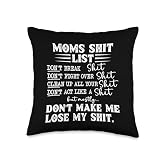 Mom Shit List Momlife Funny Mom Mothers Day Throw Pillow