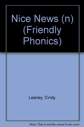 Nice News (n) (Friendly Phonics) 1590542053 Book Cover