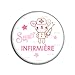 Badge 38mm Super Infirmière - Peluche Fond Blanc - Idée Cadeau Métier Santé Humour Pins Bouton Epinglette
