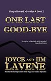 One Last Goodbye (A Sharyn Howard Mystery Book 2)