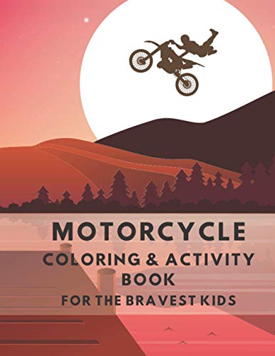 Motorcycle Coloring & Activity Book: (The Best Coloring & Activity Publication)
