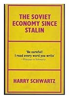 The Soviet Economy Since Stalin B0000CMOPP Book Cover