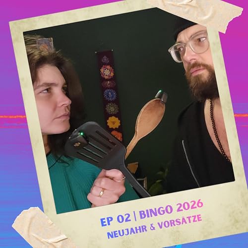 02 | BINGO 2026: Neujahr & Vors&auml;tze Podcast Por  arte de portada