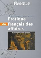 PRATIQUE DU FRANCAIS DES AFFAIRES (French Edition) 2856082173 Book Cover