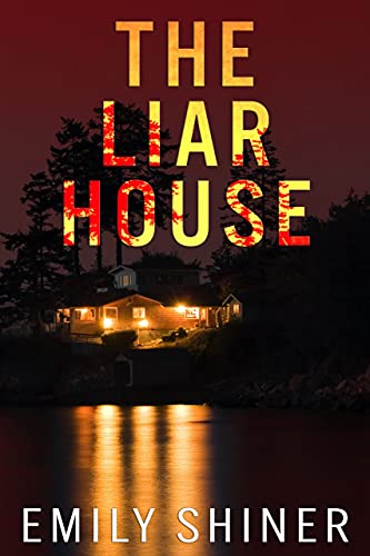 The Liar House: A gripping domestic thriller with a killer twist (English Edition)