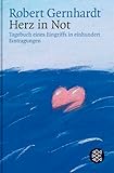  Herz in Not: Tagebuch eines Eingriffs in einhundert Eintragungen