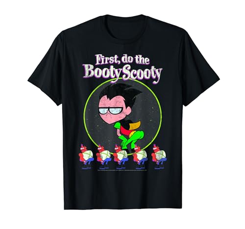 DC Comics Teen Titans Go! Robin First Do The Booty Scooty T-Shirt