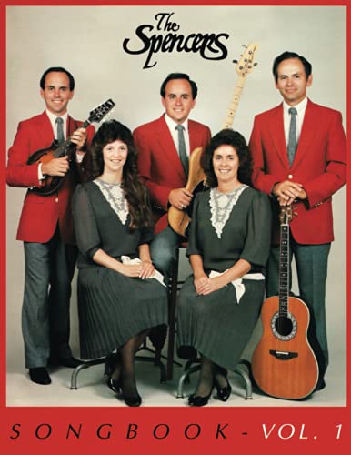 The Spencers Songbook: Volume 1 The Spencers Songbook: Volume 1
