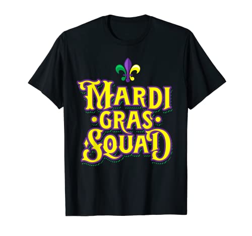 Mardi Gras Squad - Juego de disfraces para fiestas de amigos Camiseta