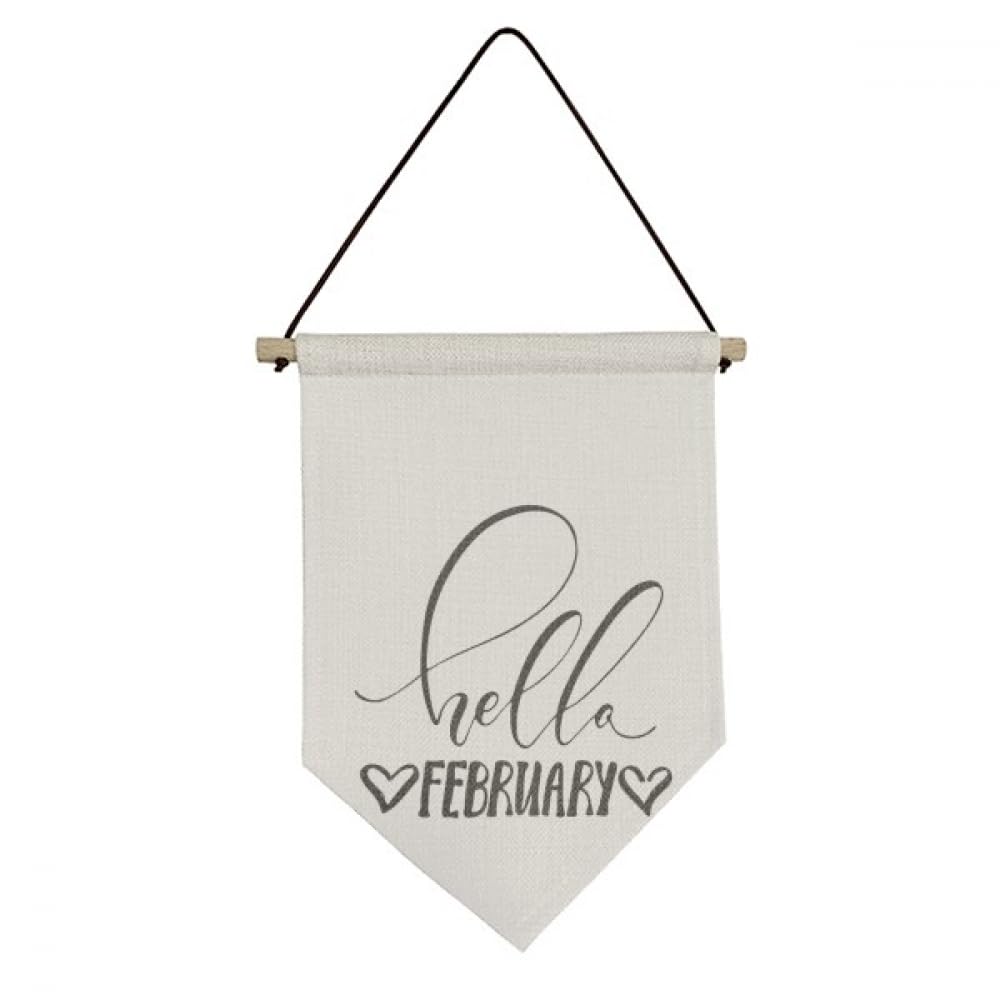 Drapeau en toile Hello February pour créer un cocon cocooning hivernal