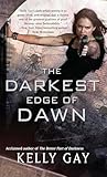 The Darkest Edge of Dawn