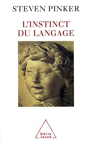 L' Instinct du langage (OJ.SC.HUMAINES) (French