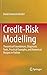 Credit-Risk Modelling: Theoretical Foundations, Diagnostic Tools, Practical Examples, and Numerical Recipes in Python
