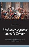 Rééduquer le peuple après la Terreur: La philosophie politique et sociale de Billaud-Varenne