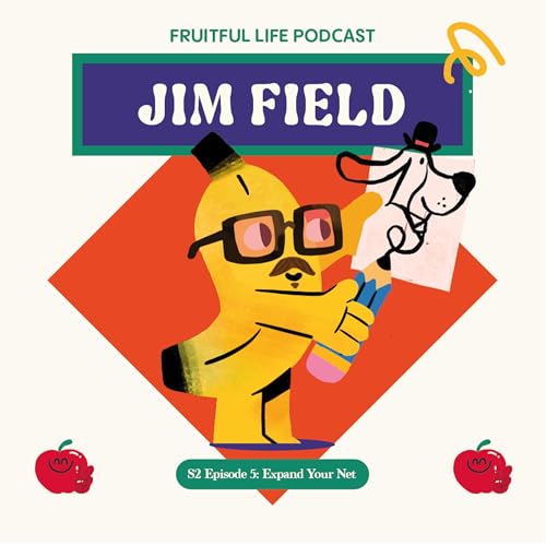 Jim Field: Expand Your Net