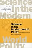 Science in the Modern World Polity: Institutionalization and Globalization