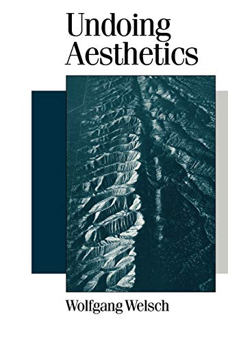 Undoing Aesthetics (Published in association with Theory, Culture & Society)