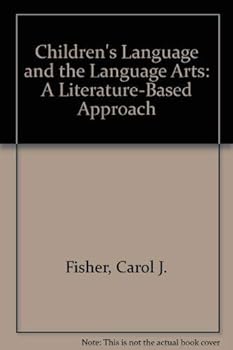 Hardcover Children's Language and the Language Arts: A Literature-Based Approach Book