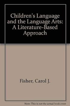 Hardcover Children's Language & the Language Arts: A Literature-Based Approach Book