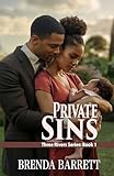 Private Sins (Three Rivers Book 1)