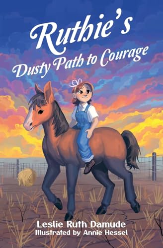 Ruthie's Dusty Path to Courage